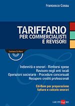 Tariffario per Commercialisti e Revisori, ed. Il Sole 24 Ore, ed. I, II, II, 2010, 2011, 2012